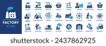 Factory icon set. Containing industry, production, machine, manufacture, warehouse, fabrication, goods and more. Solid vector icons collection.