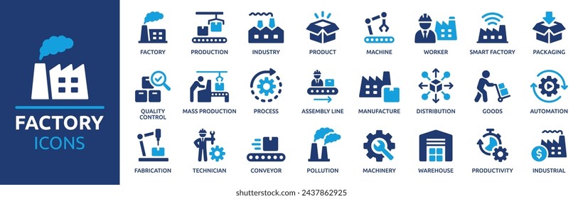 Factory icon set. Containing industry, production, machine, manufacture, warehouse, fabrication, goods and more. Solid vector icons collection. svg