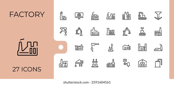 Factory icons set in linear style. Containing energy, equipment, warehouse, business, plan, mass, assembly and more. Icons for design. Editable stroke. Vector illustration.