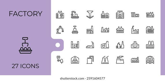 Factory icons set in linear style. Containing energy, equipment, warehouse, business, plan, mass, assembly and more. Icons for design. Editable stroke. Vector illustration.