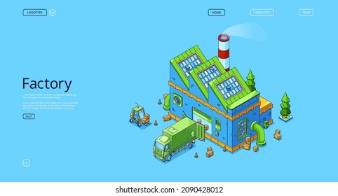 Factory isometric landing page, truck loading freight at industrial plant building. Refinery or gas power station facilities, energy production architecture with pipe, 3d vector line art web banner