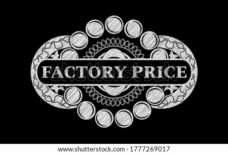 Factory Price text inside chalk emblem. Chalkboard fashionable background. Intense illustration. 