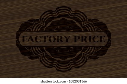 Factory Price text inside dark wood badge. Brown fancy background. Artistic illustration. 