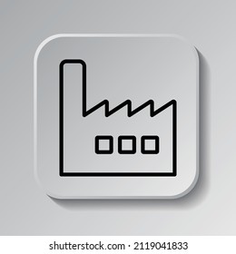 Factory simple icon. Flat desing. Black icon on square button with shadow. Grey background.ai
