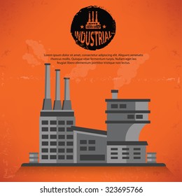 Factory,industry design on old background,grunge vector