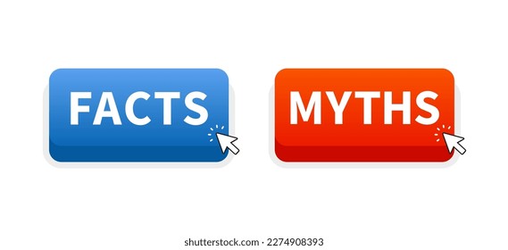 Facts or myths blue or red realistic 3d button isolated on white background. Facts, great design for any purpose. Clicked the mouse. Vector illustration