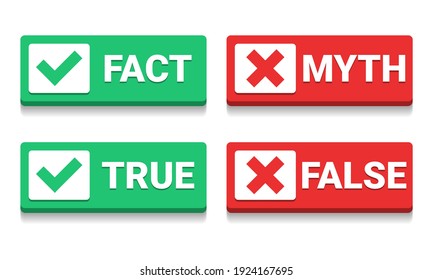 Facts myths button sign. True fasle sign. Concept of thorough fact-checking or easy compare evidence. Illustration vector