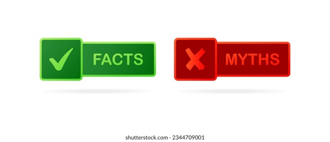 Facts and myths buttons. Flat, color, facts are right, myths are false. Vector illustration