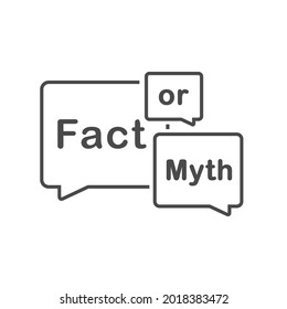 Facts myths icon. True or false facts bubble speech. Illustration vector