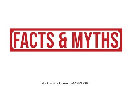 Facts and Myths Red Rubber Stamp vector design.