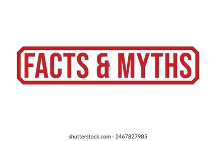 Facts and Myths Red Rubber Stamp vector design.