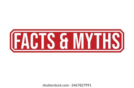 Facts and Myths Red Rubber Stamp vector design.