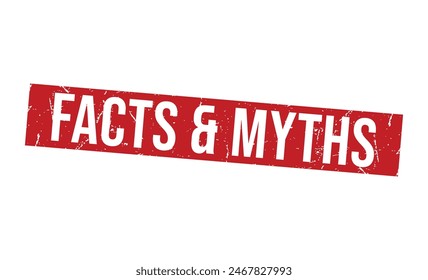 Facts and Myths Red Rubber Stamp vector design.