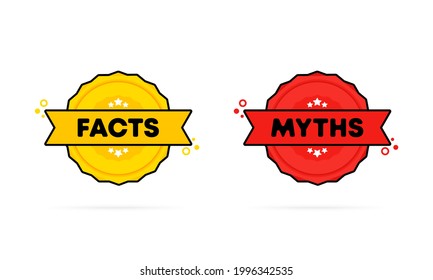 Facts or myths stamp. Vector. Facts or myths badge icon. Certified badge logo. Stamp Template. Label, Sticker, Icons. Vector EPS 10. Isolated on white background.