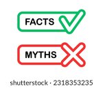 Facts vs myths. Myths facts badges. True or false facts banners. Vector illustration.