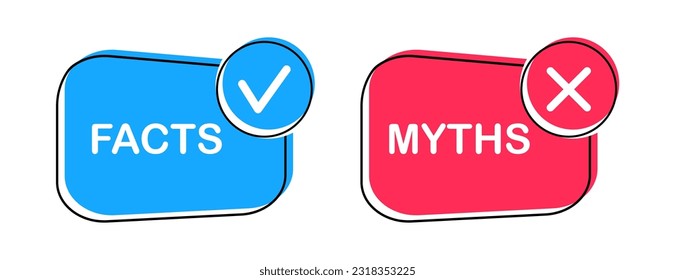 Facts vs myths. Myths facts badges. True or false facts banners. Vector illustration.