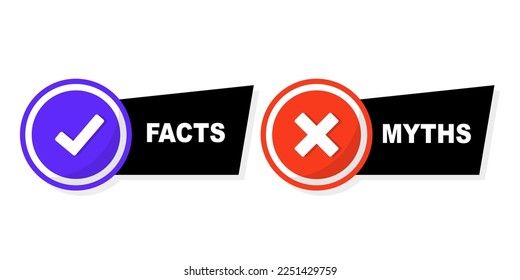 Facts vs myths. Concept of thorough fact-checking or easy compare evidence. Badges for marketing and advertising. Vector illustration