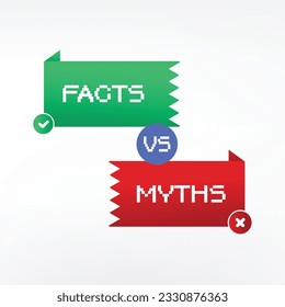 Facts VS myths. Concept of thorough fact-checking or easy comparison of evidence