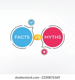 Facts VS myths. Concept of thorough fact-checking or easy comparison of evidence