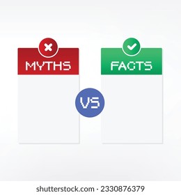 Facts VS myths. Concept of thorough fact-checking or easy comparison of evidence