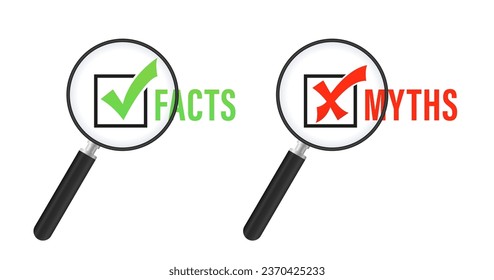 Facts,myths sign. True or false. Magnifying glass with facts or myths. Concept of thorough fact-checking or easy compare evidence. Facts, great design for any purposes. Vector illustration