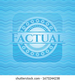 Factual water wave style emblem. Vector Illustration. Detailed.