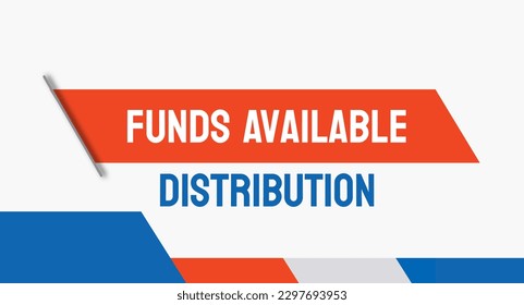 FAD Funds Available Distribution: Money available for distribution.