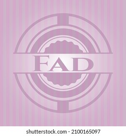 Fad realistic pink emblem. Elegant design. 