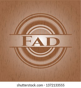 Fad wooden emblem. Vintage.