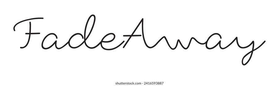 fade away text on white background.
