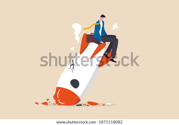 Fail start up business, new business risk or\
unexpected entrepreneur bankruptcy concept, depressed businessman\
company owner sitting on crash launching space rocket metaphor of\
new business failure.