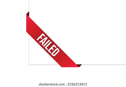 failed banner design. failed icon. Flat style vector illustration.
