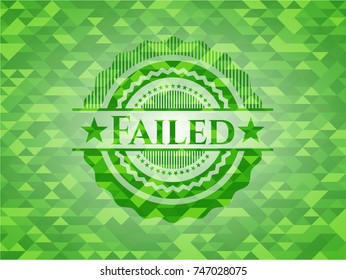 Failed realistic green emblem. Mosaic background
