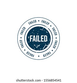 Failed round grunge rubber stamp. Vector illustration on white background