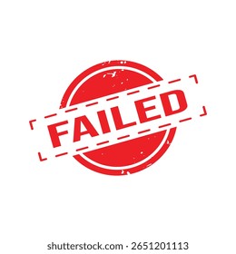 Failed Rubber Stamp. Failed Rubber Grunge Stamp Seal Vector Illustration