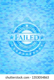 Failed sky blue emblem with triangle mosaic background