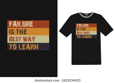 Failure is the best way to learn Motivational T-shirt Design