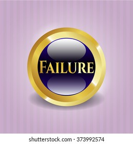 Failure gold emblem or badge