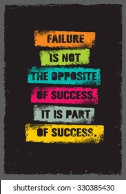 Failure Is Not The Opposite Of Success. It Is Part Of Success. Inspiring Creative Motivation Quote. Vector Typography Banner Design Concept 