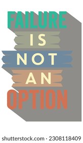 Failure is Not an Option a Best Quote Design