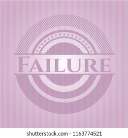 Failure pink emblem. Vintage.