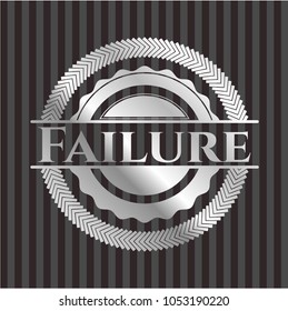 Failure silver shiny badge