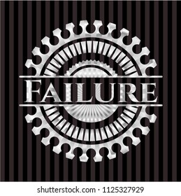 Failure silvery emblem or badge
