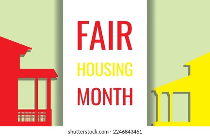 Fair Housing Month .Design suitable for greeting card poster and banner