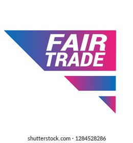 fair trade sign - speech bubble, sticker,tag,label.