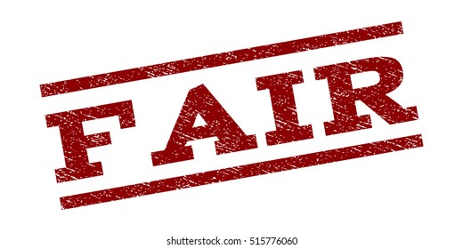 Fair watermark stamp. Text caption between parallel lines with grunge design style. Rubber seal stamp with dust texture. Vector dark red color ink imprint on a white background.