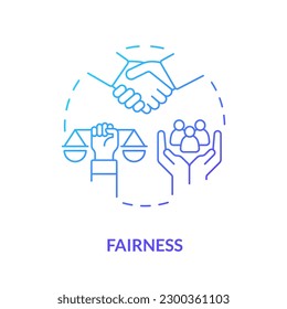 Fairness blue gradient concept icon. Principle of equality for everybody. Law and justice idea abstract idea thin line illustration. Isolated outline drawing. Myriad Pro-Bold font used