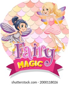 Fairy cartoon character with Fairy Magic font typography on pastel scales isolated illustration