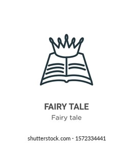 Fairy tale outline vector icon. Thin line black fairy tale icon, flat vector simple element illustration from editable fairy tale concept isolated on white background