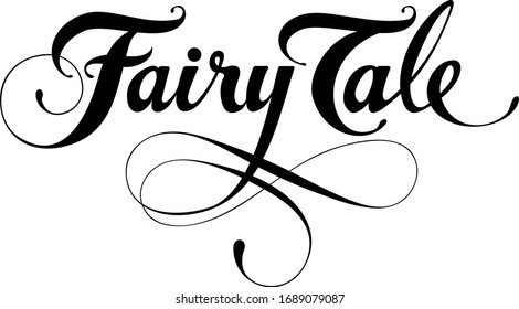 Fairy Tales Custom Calligraphy Text Stock Vector (Royalty Free ...